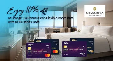 Enjoy 10% off at Shangri-La Flexible Room Rate with RHB Debit Cards.